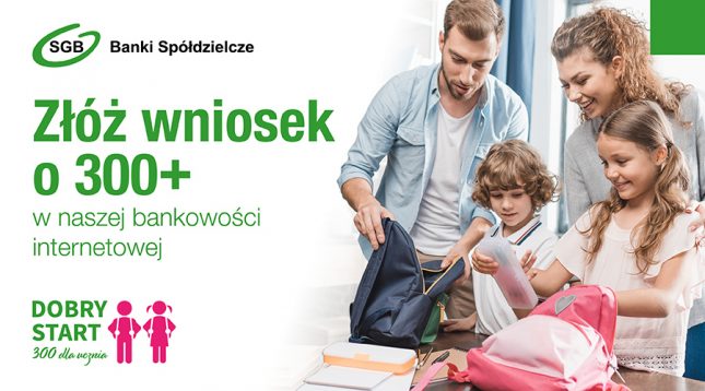 Złóż wniosek o 300+ w naszej bankowości internetowej